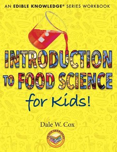 Introduction to Food Science for Kids! - Cox, Dale Wesley