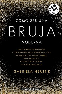 Cómo Ser Una Bruja Moderna / Inner Witch. a Modern Guide to the Ancient Craft - Herstik, Gabriela