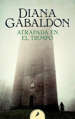 Atrapada En El Tiempo / Dragonfly in Amber - Gabaldon, Diana