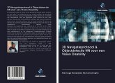 3D Navigatieprotocol & Objectdetectie NN voor een Vision Disability