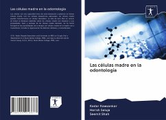 Las células madre en la odontología - Kawsankar, Kedar; Saluja, Harish; Shah, Seemit