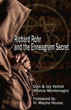 Richard Rohr and the Enneagram Secret - Veinot, Don; Veinot, Joy; Montenegro, Marcia