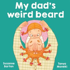 My Dad's Weird Beard - Barton, Suzanne