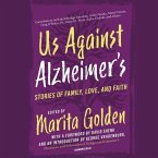 Us Against Alzheimer's: Stories of Family, Love, and Faith
