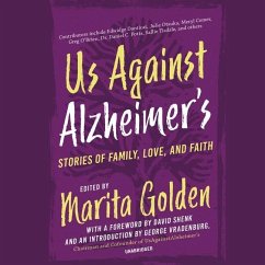 Us Against Alzheimer's: Stories of Family, Love, and Faith - Golden, Marita