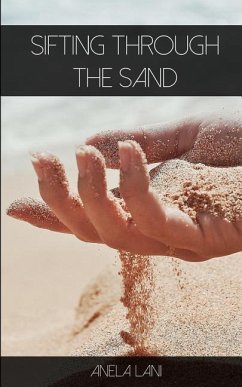 Sifting Through The Sand - Lani, Anela