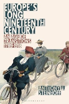 Europe's Long Nineteenth Century - Steinhoff, Anthony J