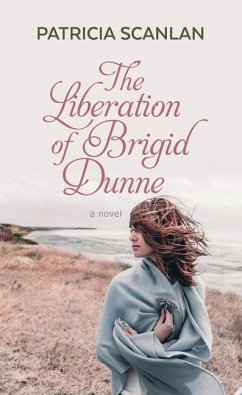 The Liberation of Brigid Dunne - Scanlan, Patricia