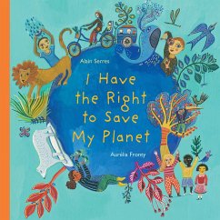 I Have the Right to Save My Planet - Serres, Alain