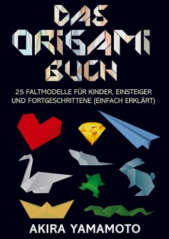 Das Origami-Buch - Yamamoto, Akira