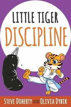 Little Tiger - Discipline - Dybik, Olivia; Doherty, Steve