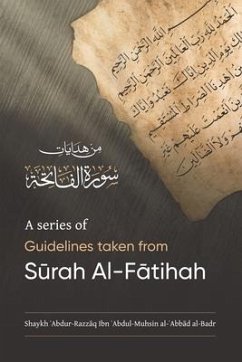 A Series of Guidelines Taken from SŪrah Al-FĀtihah - Al-Badr, Shaykh &
