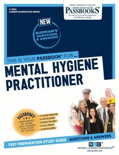 Mental Hygiene Practitioner (C-4654): Passbooks Study Guide Volume 4654 - National Learning Corporation