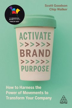 Activate Brand Purpose - Goodson, Scott; Walker, Chip