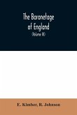 The baronetage of England The baronetage of England