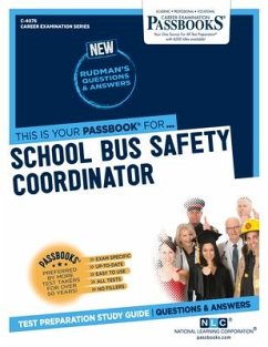 School Bus Safety Coordinator (C-4076): Passbooks Study Guide Volume 4076 - National Learning Corporation