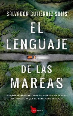 El Lenguaje de Las Mareas - Gutierrez, Salvador