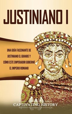 Justiniano I - History, Captivating