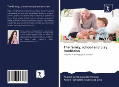 The family, school and play mediation - Pereira, Paloma de Campos Alé; Silva, Anilde Tombolato Tavares Da