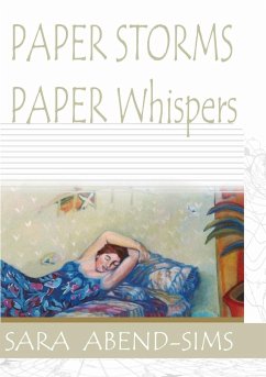 PAPER STORMS PAPER Whispers - Abend-Sims, Sara