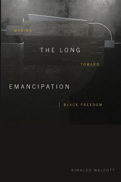 The Long Emancipation - Walcott, Rinaldo