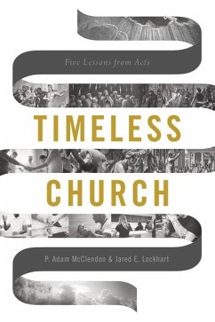 Timeless Church - McClendon, P Adam; Lockhart, Jared E