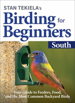 Stan Tekiela's Birding for Beginners: South - Tekiela, Stan