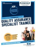 Quality Assurance Specialist Trainee (C-3421): Passbooks Study Guide Volume 3421