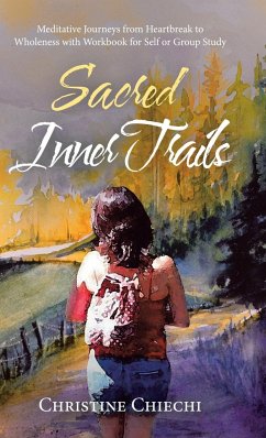 Sacred Inner Trails - Chiechi, Christine