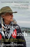 Not on My Watch (eBook, ePUB) Not on My Watch (eBook, ePUB)