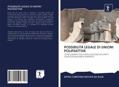 POSSIBILITÀ LEGALE DI UNIONI POLIFEATTIVE - Batista Da Silva, Eryka Christina