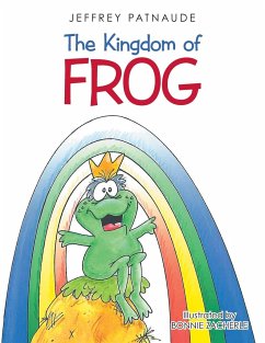 The Kingdom of Frog - Patnaude, Jeffrey