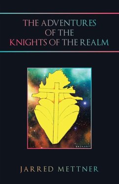 The Adventures of the Knights of the Realm - Mettner, Jarred
