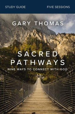 Sacred Pathways Bible Study Guide - Thomas, Gary
