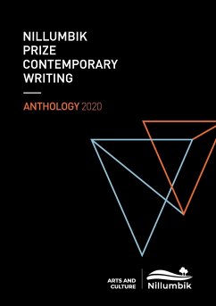 Nillumbik Prize for Contemporary Writing 2020 Anthology - Sparrow, Jeff; Coleman, Claire G.; Cheng, Melanie