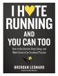 I Hate Running and You Can Too - Bild 1