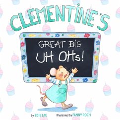 Clementine's Great Big Uh Ohs: Preparing for the Unexpected - Lau, Edie