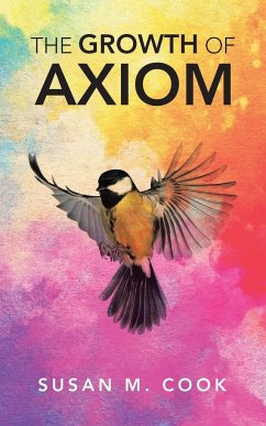 The Growth of Axiom - Cook, Susan M.