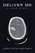 Deliver Me - Bild 1