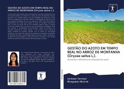 GESTÃO DO AZOTO EM TEMPO REAL NO ARROZ DE MONTANHA (Oryzae sativa L.). - Teronpi, Larbeen;Bharali, Bhagawan