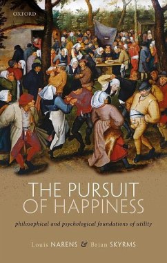 The Pursuit of Happiness - Narens, Louis; Skyrms, Brian