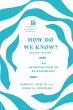 How Do We Know? - Bild 1