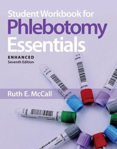 Student Workbook for Phlebotomy Essentials, Enhanced Edition - McCall, Ruth E.