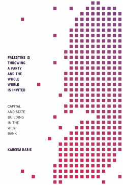 Palestine Is Throwing a Party and the Whole World Is Invited - Rabie, Kareem