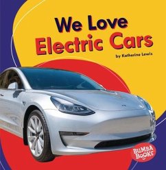 We Love Electric Cars - Lewis, Katherine