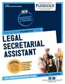 Legal Secretarial Assistant (C-3545): Passbooks Study Guide Volume 3545