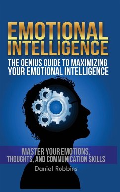 EMOTIONAL INTELLIGENCE - Robbins, Daniel