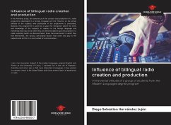 Influence of bilingual radio creation and production - Hernández Luján, Diego Sebastian