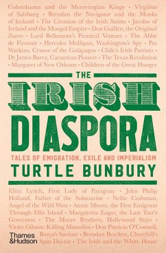 The Irish Diaspora: Tales of Emigration, Exile and Imperialism - Bunbury, Turtle