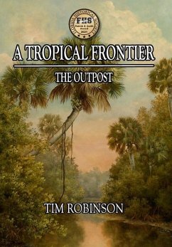 A Tropical Frontier - Robinson, Tim